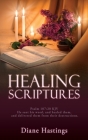 Healing Scriptures By Diane Hastings Cover Image
