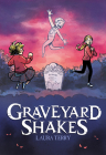 Graveyard Shakes: A Graphic Novel By Laura Terry, Laura Terry (Illustrator) Cover Image