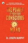 The Power of your Subconscious Mind By Joseph Murphy Cover Image