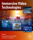 Immersive Video Technologies By Giuseppe Valenzise (Editor), Alain Martin (Editor), Emin Zerman (Editor) Cover Image