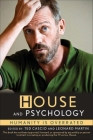 House and Psychology: Humanity Is Overrated By Ted Cascio (Editor), Leonard L. Martin (Editor) Cover Image