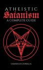 Atheistic Satanism: A Complete Guide Cover Image