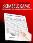 Scrabble Game Score Sheet: 100 pages Scrabble Word Finder Game Reference for 2 players By Derrick Hull Cover Image