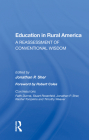 Education in Rural America: A Reassessment of Conventional Wisdom By Jonathan P. Sher (Editor), Jonathan P. Sher, Robert Coles (Editor) Cover Image