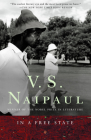 In a Free State: A Novel (Vintage International) By V. S. Naipaul Cover Image