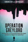 Operation Greylord: The True Story of an Untrained Undercover Agent and America's Biggest Corruption Bust By Terrence Hake, Wayne Klatt (With) Cover Image