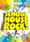 Art of Coloring: Schoolhouse Rock By Disney Cover Image