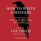 How to Write a Mystery: A Handbook from Mystery Writers of America Cover Image