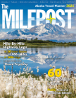 The Milepost 2021: Alaska Travel Planner Cover Image