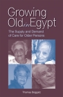Growing Old in Egypt: The Supply and Demand of Care for Older Persons Cover Image