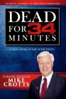 Dead for 34 Minutes: A True Story of Life After Death Cover Image