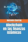 Blockchain en las finanzas islámicas By Hussein Elasrag Cover Image