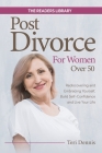 Post-Divorce for Women over 50 Cover Image