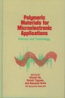 Polymeric Materials for Microelectronic Applications: Science and Technology (ACS Symposium #579) By Hiroshi Ito (Editor), Seiichi Tagawa (Editor), Kazuyuki Horie (Editor) Cover Image