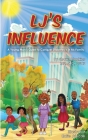 LJ's Influence: A Young Man's Quest to Conquer Diabetes II in his Family Cover Image