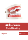 Malocclusion: Clinical Dentistry Cover Image