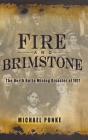 Fire and Brimstone: The North Butte Mining Disaster of 1917 Cover Image