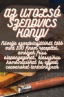 AZ Utolsó Szendvics Könyv By Mihály Antal Cover Image