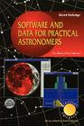 Software and Data for Practical Astronomers: The Best of the Internet (Patrick Moore Practical Astronomy) By David Ratledge Cover Image
