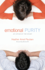 Emotional Purity: An Affair of the Heart (Includes Study Questions) Cover Image
