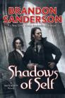 Shadows of Self: A Mistborn Novel (The Mistborn Saga #5) By Brandon Sanderson Cover Image