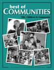 Best of Communities: VIII. Children in Community By Diana Leafe Christian, Kristina Jansen, Orenda Lyons Cover Image