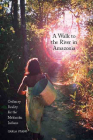 A Walk to the River in Amazonia: Ordinary Reality for the Mehinaku Indians By Carla Stang Cover Image
