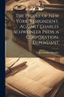 The People of New York, Respondent, Against Charles Schweinler Press, a Corporation, Defendant By Louis Dembitz Brandeis Cover Image
