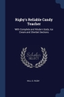 Rigby's Reliable Candy Teacher: With Complete and Modern Soda, Ice Cream and Sherbet Sections Cover Image