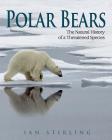 Polar Bears: The Natural History of a Threatened Species Cover Image