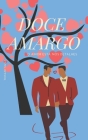 Doce Amargo: O amor está nos detalhes By Tihssah Silva Cover Image