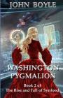 Washington Pygmalion Cover Image