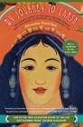 My Journey to Lhasa: The Classic Story of the Only Western Woman Who Succeeded in Entering the Forbidden City By Alexandra David-Neel Cover Image