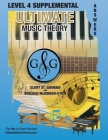 LEVEL 4 Supplemental Answer Book - Ultimate Music Theory: LEVEL 4 Supplemental Answer Book - Ultimate Music Theory (identical to the LEVEL 4 Supplemen Cover Image