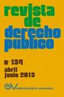 REVISTA DE DERECHO PÚBLICO (Venezuela), No. 134, Abril-Junio 2013 Cover Image