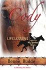 Cody: Life Lessons Inspired by My Spirited Mare Cover Image