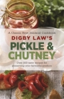 Digby Law's Pickle and Chutney Cookbook Cover Image