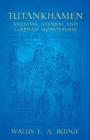 Tutankhamen - Amenism, Atenism and Egyptian Monotheism By Wallis E. a. Budge Cover Image