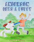 Anderson Gets a Puppy By Connie Lagross (Illustrator), Sharon Hood Cover Image