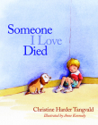 Someone I Love Died By Christine Harder Tangvald Cover Image