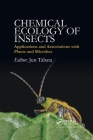 Chemical Ecology of Insects: Applications and Associations with Plants and Microbes Cover Image