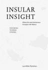 Insular Insight: Where Art and Architecture Conspire with Nature Cover Image