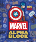 Marvel Alphablock: Deluxe Gift Edition (An Abrams BIG Block Book) By Marvel Entertainment, Peski Studio (Illustrator) Cover Image