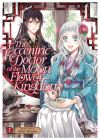 The Eccentric Doctor of the Moon Flower Kingdom Vol. 1 By Tohru Himuka Cover Image