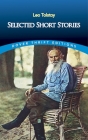 Selected Short Stories By Leo Tolstoy Cover Image