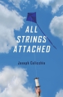 All Strings Attached By Joseph Colicchio Cover Image