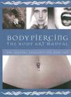 Body Piercing: The Body Art Manual By Russ Thorne Cover Image