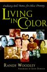Living in Color: Embracing God's Passion for Ethnic Diversity Cover Image