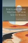 Poets and Prose Writers of New South Wales By George Burnett Barton Cover Image