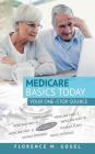 Medicare Basics Today: Your One-Stop Source By Florence M. Gogel Cover Image